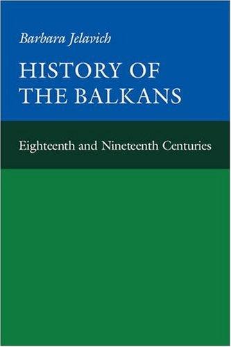 History of the Balkans (The Joint Committee on Eastern Europe Publication Series, No. 12)