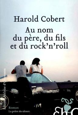 Au nom du père, du fils et du rock'n'roll