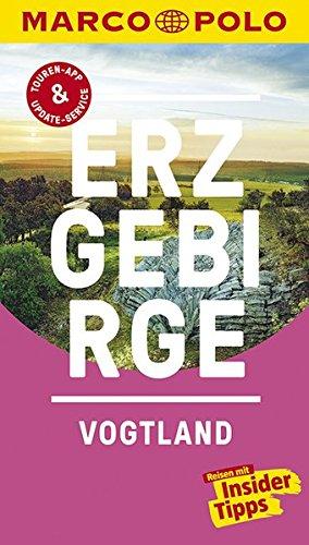 MARCO POLO Reiseführer Erzgebirge, Vogtland: Reisen mit Insider-Tipps. Inklusive kostenloser Touren-App & Update-Service