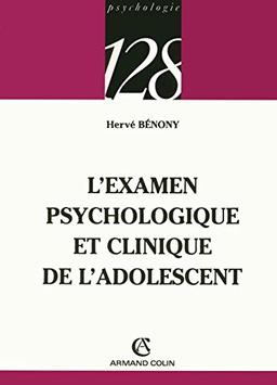 L'examen psychologique et clinique de l'adolescent