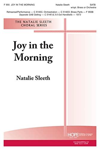 Natalie Sleeth-Joy in the Morning-SATB and Brass-PART