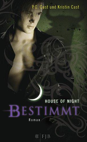 Bestimmt: House of Night 9