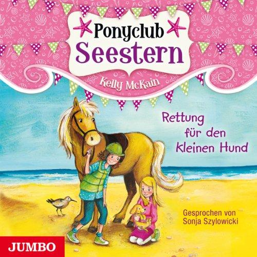 Ponyclub Seestern.Rettung für Den Kleinen Hund