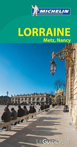 Lorraine : Metz, Nancy