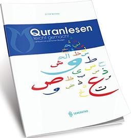 Quranlesen leicht gemacht: Lehrbuch mit praktischen Übungen