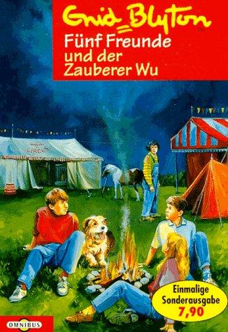 Fünf Freunde und der Zauberer Wu (Bd. 20). ( Ab 10 J.).