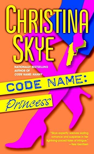 Code Name: Princess: A Novel (SEAL and Code Name, Band 6)