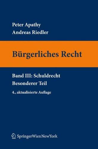 Bürgerliches Recht III. Schuldrecht. Besonderer Teil (Springers Kurzlehrbücher der Rechtswissenschaft)