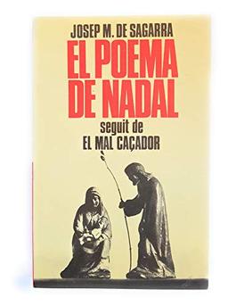 POEMA DE NADAL, EL - EL MAL CAÇADOR (BIBLIOTECA SELECTA (SELECTA))