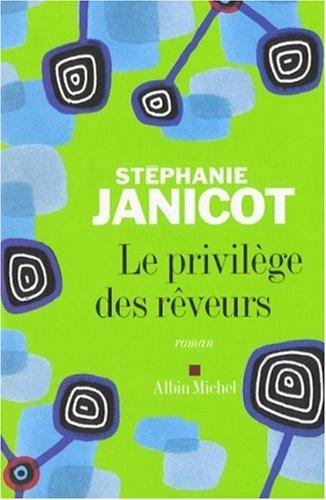 Le privilège des rêveurs