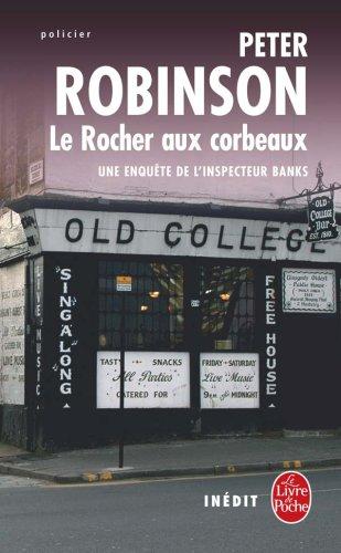 Une enquête de l'inspecteur Banks. Le rocher aux corbeaux