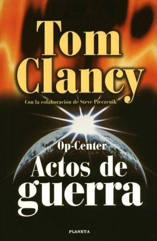 Actos de Guerra (Tom Clancy's Op Center)