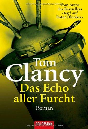 Das Echo aller Furcht: Roman