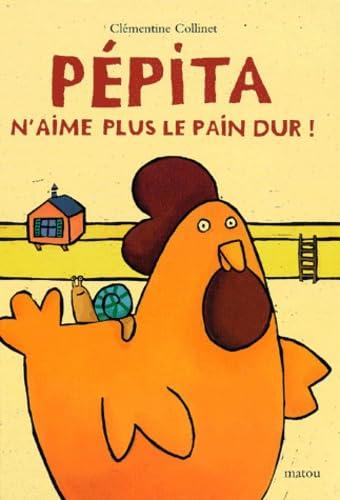 Pépita n'aime plus le pain dur !