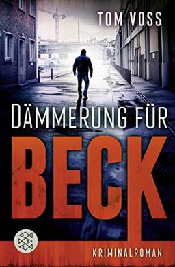 Dämmerung für Beck: Kriminalroman (Nick Beck ermittelt, Band 3)