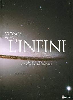 Voyage dans l'infini : du ciel étoilé aux confins de l'Univers