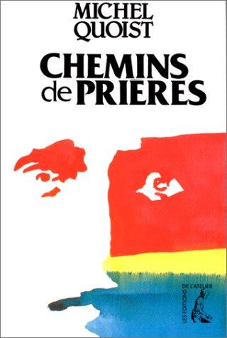 CHEMINS DE PRIERES (Quoist)