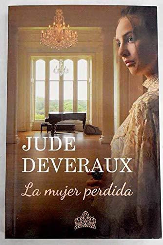 La mujer perdida [Paperback] Deveraux, Jude