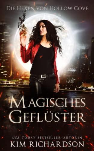 Magisches Geflüster (Die Hexen von Hollow Cove, Band 7)