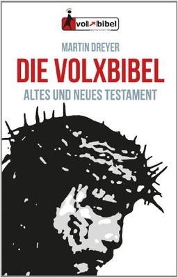 Die Volxbibel - Altes und Neues Testament, Taschenausgabe