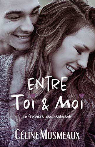 Entre Toi & Moi: La frontière des sentiments (NYM.YOU.ADU.S19)