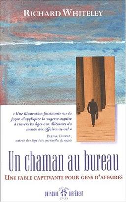 Un chaman au bureau