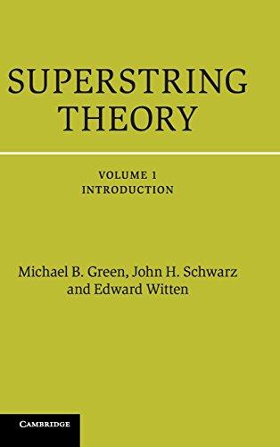 Superstring Theory 2 Volume Hardback Set: Superstring Theory: 25th Anniversary Edition (Cambridge Monographs on Mathematical Physics)