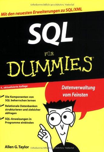 SQL für Dummies: Datenverwaltung vom Feinsten