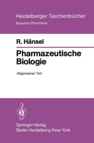 Pharmazeutische Biologie: Allgemeiner Teil (Heidelberger Taschenbücher)