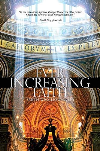 Ever Increasing Faith