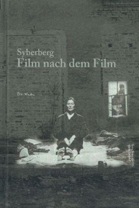 Syberberg. Film nach dem Film