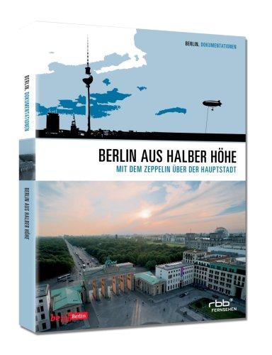 Berlin aus halber Höhe