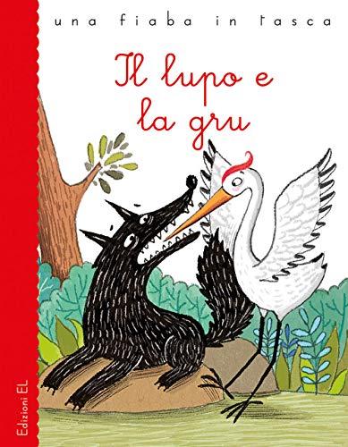 Il lupo e la gru (Una fiaba in tasca)