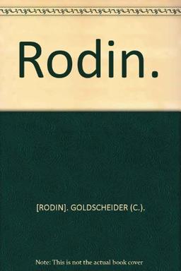 Rodin: Katalog zur Ausstellung in der Royal Academy of Arts, London und im Kunsthaus Zürich;