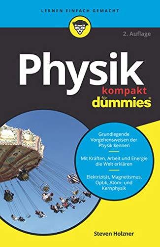 Physik kompakt für Dummies