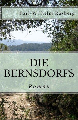 Die Bernsdorfs: Preußen im 18. Jahrhundert