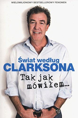 Swiat wedlug Clarksona 6 Tak jak mowilem