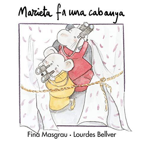 Marieta fa una cabanya (La Rata Marieta, Band 18)