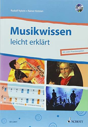 Musikwissen - leicht erklärt: Mit vielen Praxisbeispielen. Ausgabe mit CD.