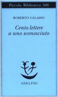 Cento lettere a uno sconosciuto