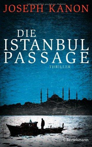 Die Istanbul Passage: Thriller