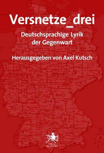 Versnetze_drei: Deutschsprachige Lyrik der Gegenwart