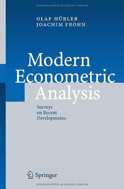 Modern Econometric Analysis: Surveys on Recent Developments