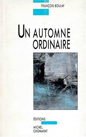 Un automne ordinaire