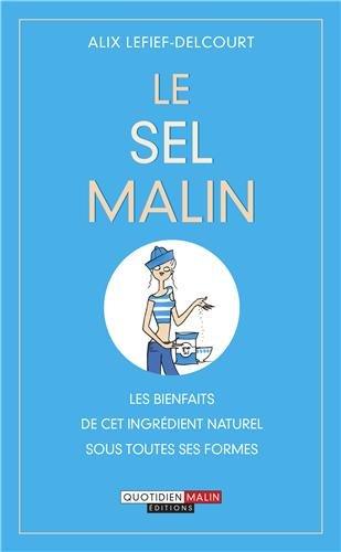 Le sel malin