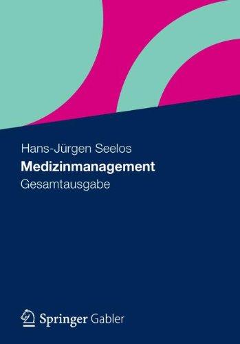 Medizinmanagement: Gesamtausgabe