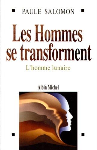 Les hommes se transforment