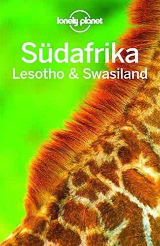 Lonely Planet Reiseführer Südafrika, Lesoto & Swasiland (Lonely Planet Reiseführer Deutsch)