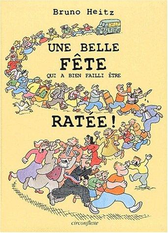 Une belle fête qui a bien failli être ratée !