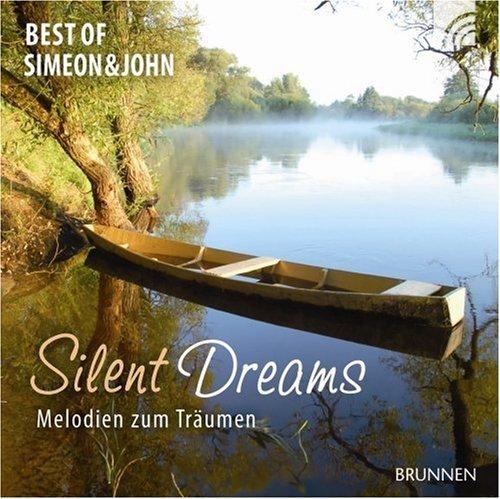 Silent Dreams. CD. . The Best of Simeon and John. Melodien zum Träumen